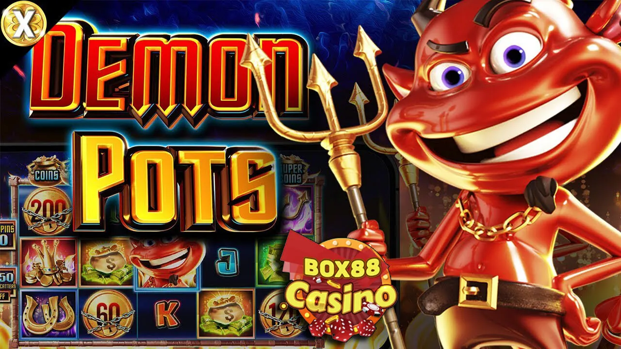 Kinh nghiệm chơi game Demon Pots bất bại