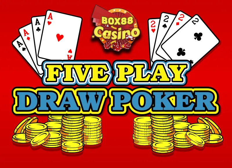 Hướng dẫn chơi Draw Poker